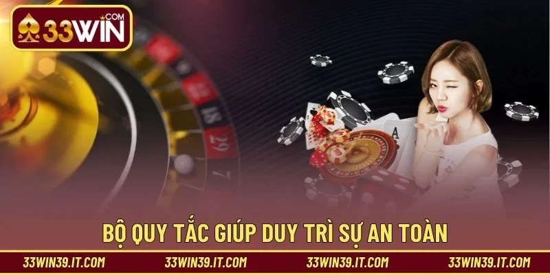 Bộ quy tắc giúp duy trì sự an toàn