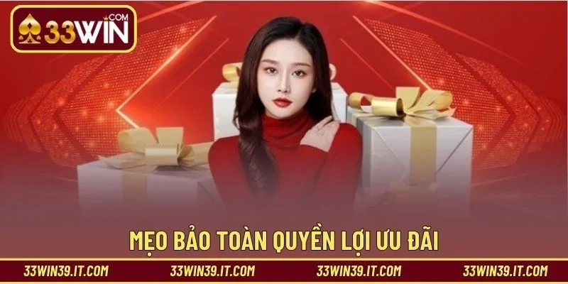 Mẹo bảo toàn quyền lợi ưu đãi
