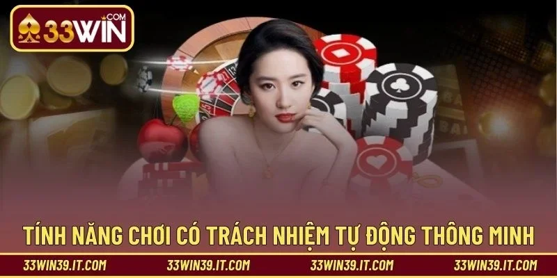 Tính năng chơi có trách nhiệm tự động thông minh